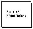Thumbnail *HOT!* 6900 Jokes Thumbnail *HOT!* 6900 Jokes