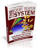 Thumbnail *HOT!* Debt Beater System Thumbnail *HOT!* Debt Beater System