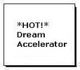 Thumbnail *HOT!* Dream Accelerator