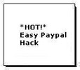 Thumbnail *HOT!* Easy Paypal Hack Thumbnail *HOT!* Easy Paypal Hack
