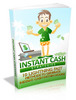 Thumbnail *HOT!* Instant Cash Strategies Thumbnail *HOT!* Instant Cash Strategies