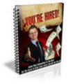 Thumbnail *HOT!* Youre Hired Master Resell Rights Thumbnail *HOT!* Youre Hired Master Resell Rights