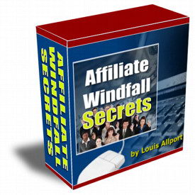 Product picture *NEW!* Affiliate Marketing Affiliate Windfall Secrets