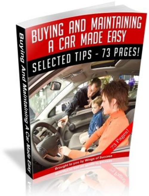 Product picture Auto And Cars   Buying And Maintaining Cars Made Easy