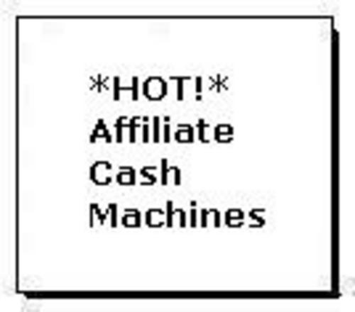 Product picture *HOT!* Affiliate  Cash  Machines