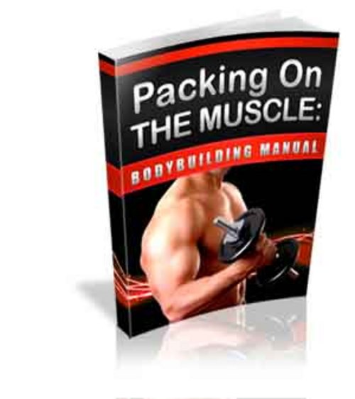 Product picture *HOT!* Packing On The Muscle Master Resell Rights